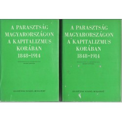A parasztság Magyarországon a kapitalizmus korában 1848-1914