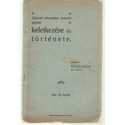 A zólyomi református missziói egyház keletkezése és története