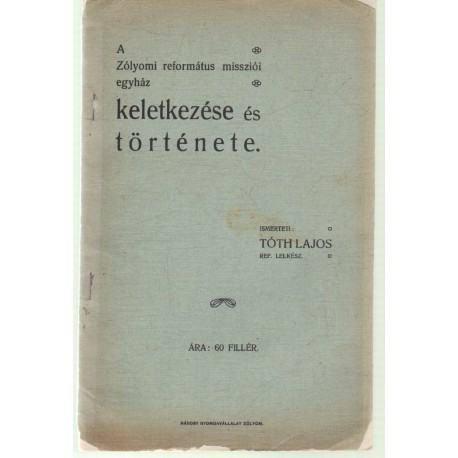 A zólyomi református missziói egyház keletkezése és története