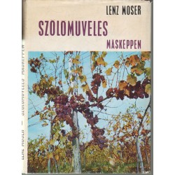 Szőlőművelés - másképpen