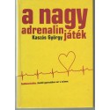 A nagya adrenalin játék