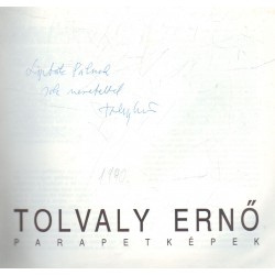 Tolvaly Ernő parapetképek (dedikált)