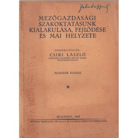 Mezőgazdasági szakoktatásunk kialakulása, fejlődése és mai helyzete
