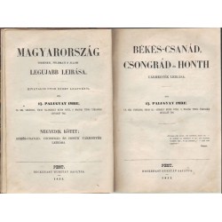 Békés-Csanád, Csongrád és Honth vármegyék leírása