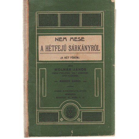 Nem mese a hétfejű sárkányról