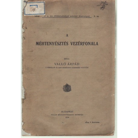 A méhtenyésztés vezérfonala