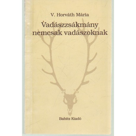 Vadászzsákmány nemcsak vadászoknak