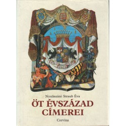 Öt évszázad címerei