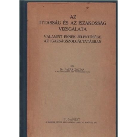 Az ittasság és az iszákosság vizsgálata