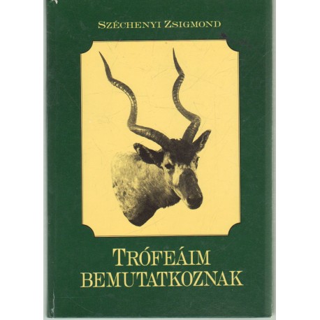 Trófeáim bemutatkoznak