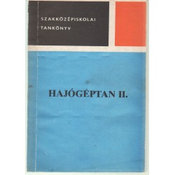 Hajógéptan II.