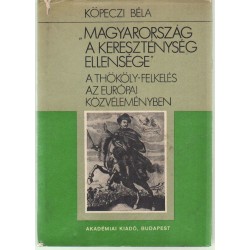 „Magyarország a kereszténység ellensége"
