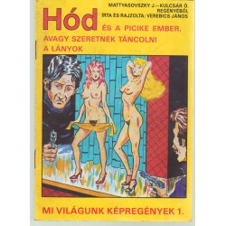 HÓD és a picike ember, avagy szeretnek táncolni a lányok