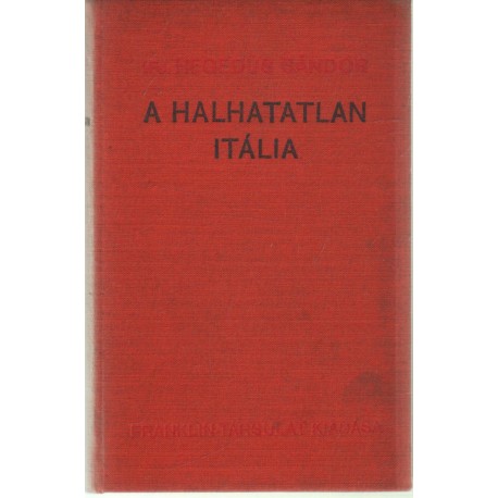 A halhatatlan Itália