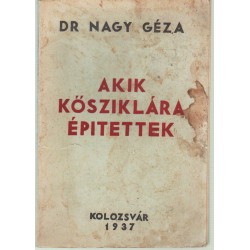 Akik kősziklára építettek