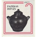 Fazekas István és a nádudvari fazekasság
