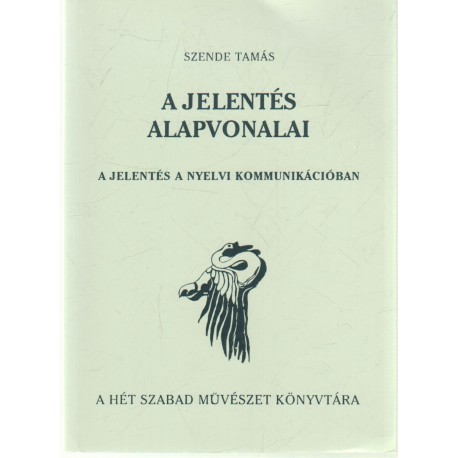 A jelentés alapvonalai