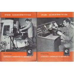 Gépészeti ismeretek és adatok 1.-2.