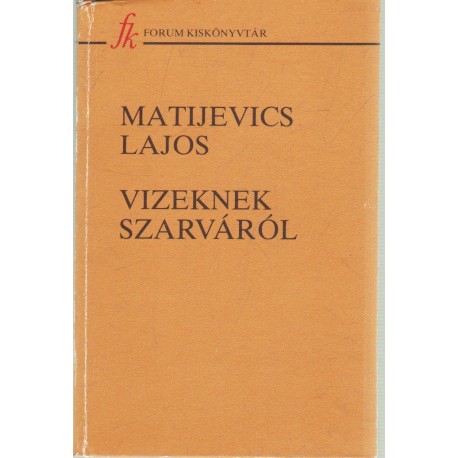 Vizeknek szarváról