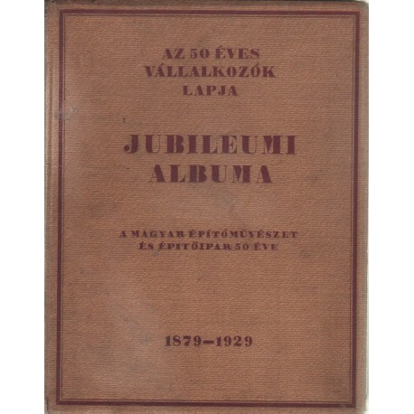 Az 50 éves vállalkozok lapja Jubileumi Albuma