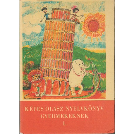 Képes olasz nyelvkönyv gyeremekeknek 1.