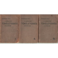 A keresztény tökéletesség gyakorlása