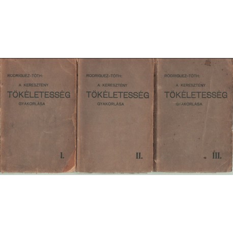 A keresztény tökéletesség gyakorlása