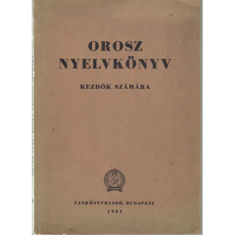 Orosz nyelvkönyv kezdők számára