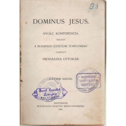 Dominius Jesus: nyolc konferencia melyet a budapesti egyetemi templomban tartott