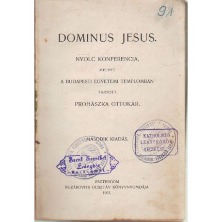 Dominius Jesus: nyolc konferencia melyet a budapesti egyetemi templomban tartott