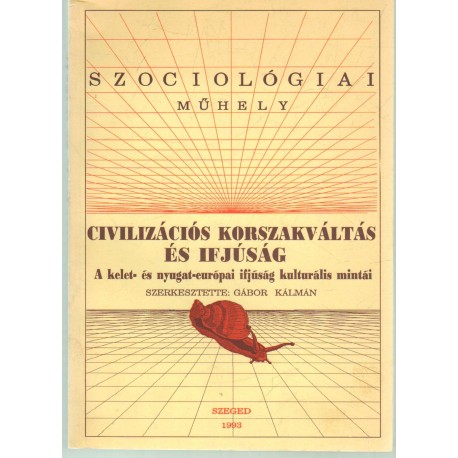 Civilizációs korszakváltás és ifjúság