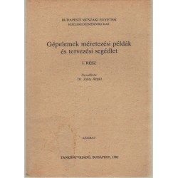 Gépelemek méretezési példák és tervezési segédlet
