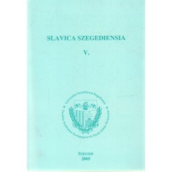 Slavica Szegediensia V.