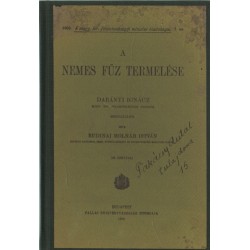 A nemes fűz termelése