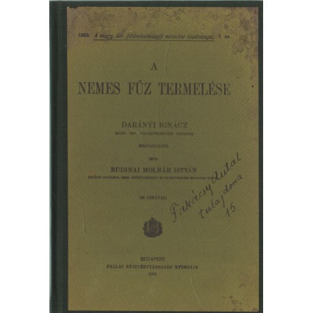 A nemes fűz termelése