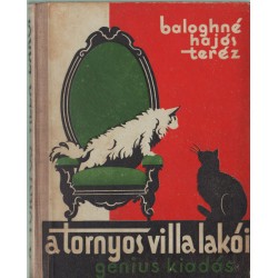 A tornyos villa lakói