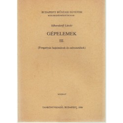 Gépelemek III.