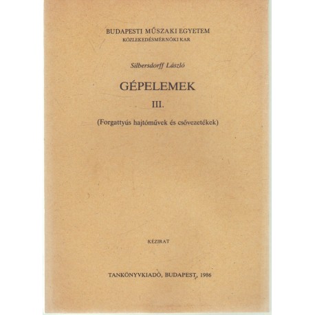 Gépelemek III.