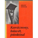 Karácsony, húsvét, pünkösd