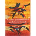 A modern pszichoanalitikus gondolkodás története