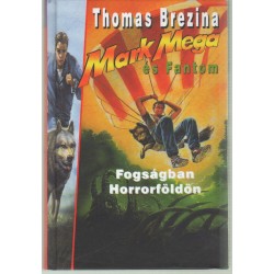 Mark Mega és Fantom