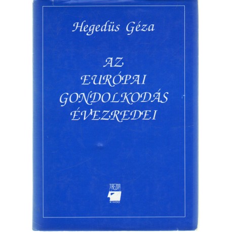 Az európai gondolkodás évezredei