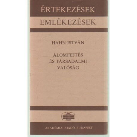 Álomfejtés és társadalmi valóság