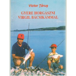 Gyere horgászni virgil bácsikámmal