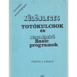 Különleges totókulcsok és kulcskészítő Basic programok