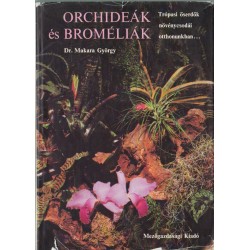 Orchideák és broméliák