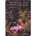 Orchideák és broméliák
