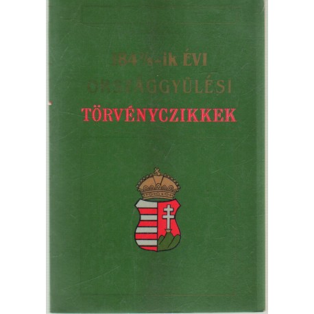 1847-48-ik országgyűlési törvényczikkek