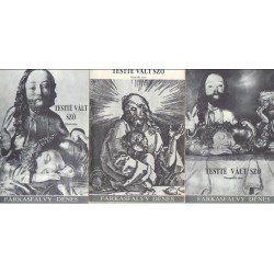 Testté vált szó I-III.rész