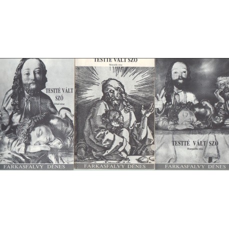 Testté vált szó I-III.rész